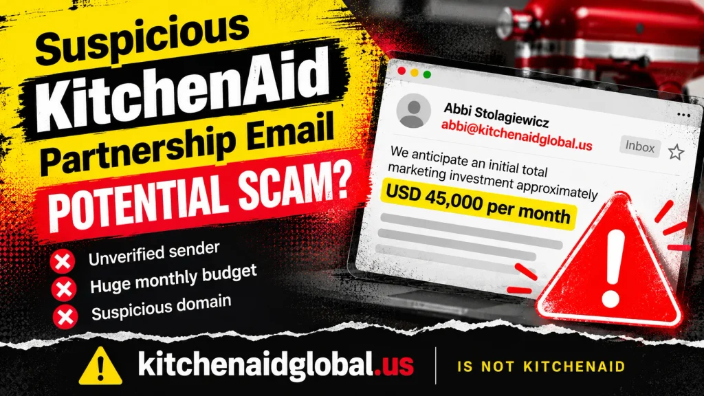 Fake KitchenAid Partnership Email Scam: Warning Signs for Agencies
